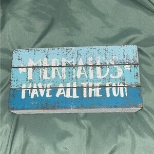 Blue Wooden Sign with Fun Mermaid Quote